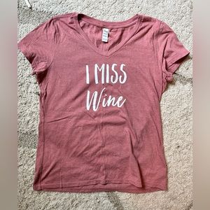 I Miss Wine Tshirt